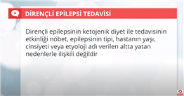 Dirençli epilepside ketojenik diyet tedavisi etkinliği nedir?